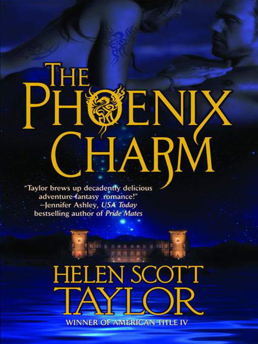 Title details for The Phoenix Charm by Helen Scott Taylor - Available